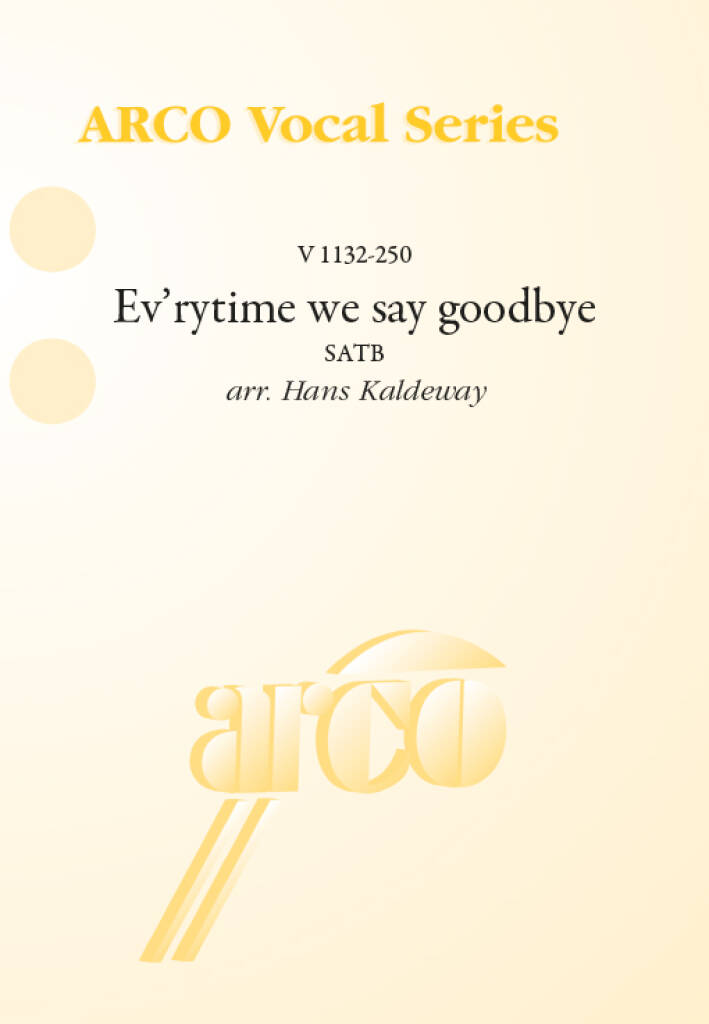 Ev'rytime we say goodbye